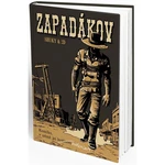 REXhry Komiks, v ktorom si hrdinom Zapadákov