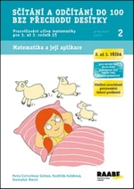 Sčítání a odčítání do 100 bez přechodu desítky - Pracovní sešit 2 pro 2. a 3. ročník ZŠ