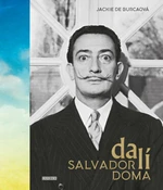 Salvador Dalí doma - de Burcaová Jacke