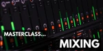 ProAudioEXP Masterclass Mixing Video Training Course (Produkt cyfrowy)