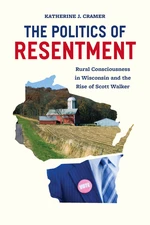 The Politics of Resentment