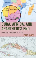 Cuba, Africa, and Apartheid's End