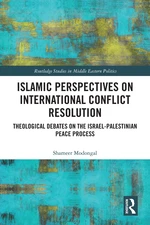 Islamic Perspectives on International Conflict Resolution