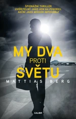 My dva proti světu (Defekt) - Mattias Berg