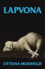 Lapvona (Defekt) - Ottessa Moshfegová