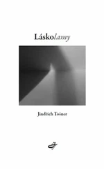 Láskolamy - Jindřich Tošner