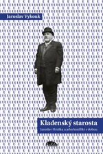 Kladenský starosta - Jaroslav Vykouk