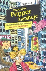 Papoušek Pepper zasahuje - Jürg Obrist