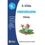 5. třída Procvičujeme Diktáty