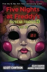 Five Nights at Freddy's: Fazbear Frights #3 - Scott Cawthorn, Andrea Waggener, Elley Cooper