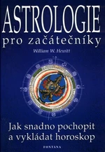 Astrologie pro začátečníky - William W. Hewitt