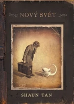 Nový svět - Shaun Tan