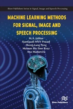 Machine Learning Methods for Signal, Image and Speech Processing