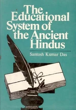 The Educational System Of The Ancient Hindus