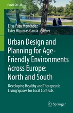 Urban Design and Planning for Age-Friendly Environments Across Europe