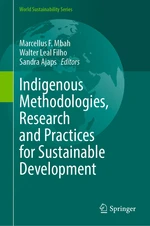 Indigenous Methodologies, Research and Practices for Sustainable Development