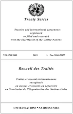 Treaty Series 3082/Recueil des TraitÃ©s 3082