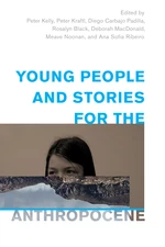 Young People and Stories for the Anthropocene