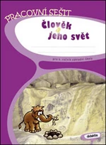 Člověk a jeho svět pro 4. ročník základní školy - Pavlína Hublová