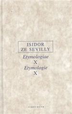 Etymologie X - Isidor ze Sevilly