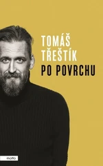 Po povrchu - Tomáš Třeštík - e-kniha