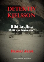 Bílá krajina - Janů Daniel - e-kniha