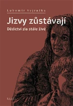 Jizvy zůstávají - Lubomír Vejražka, Pavel Piekar