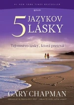 Päť jazykov lásky - Gary Chapman