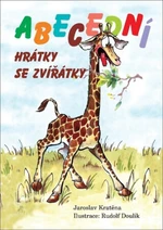 Abecední hrátky se zvířátky - Jaroslav Kratěna, Rudolf Doulík