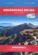 Demänovská dolina Nízke Tatry - Ladislav Milan, Vlastislav Čabo