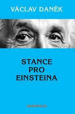 Stance pro Einsteina - Václav Daněk