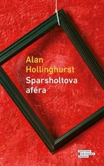 Sparsholtova aféra - Alan Hollinghurst