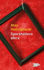 Sparsholtova aféra - Alan Hollinghurst