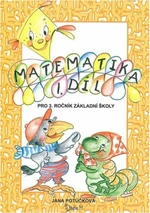 Matematika pro 3. ročník základní školy (1. díl) - Jana Potůčková