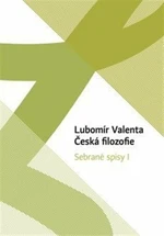 Česká filozofie - Lubomír Valenta