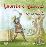 Loupežník Zuřivous - Sofie Helfertová, Otfried Preußler