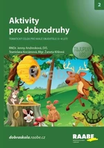 Aktivity pro dobrodruhy - Tajuplný les - Žaneta Křížová, Jenny Andresková, Stanislava Kociánová