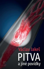 Pitva a jiné povídky - Václav Jakeš - e-kniha