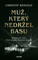 Muž, který nedržel basu - Weigold Christof