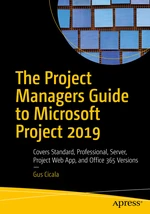 The Project Managers Guide to Microsoft Project 2019