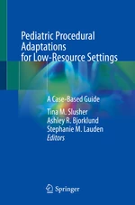 Pediatric Procedural Adaptations for Low-Resource Settings