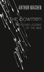 Bowmen and Other Legends of the War
