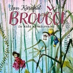 Naďa Konvalinková – Karafiát: Broučci