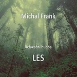 Michal Frank – Relaxační hudba LES