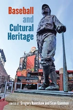 Baseball and Cultural Heritage