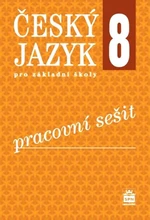 Český jazyk 8 pro základní školy Pracovní sešit - Eva Hošnová, Ivana Bozděchová