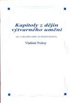 Kapitoly z dějin výtvarného umění - Vladimír Prokop