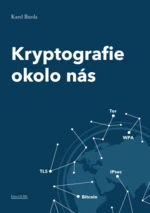 Kryptografie okolo nás - Karel Burda - e-kniha