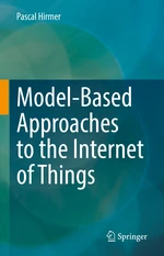 Model-Based Approaches to the Internet of Things