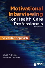 Motivational Interviewing for Healthcare Professionals